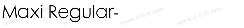 Maxi Regular字体转换